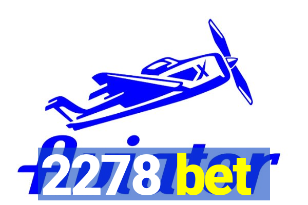 2278 bet
